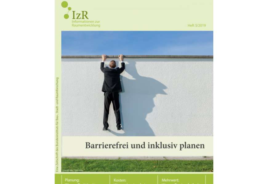 Titel der Ausgabe 5/2019 der Zeitschrift "Informationen zur Raumentwicklung: Barrierefrei und inklusiv planen"